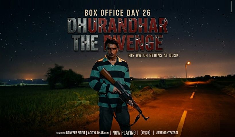 Dhurandhar The Revenge Box Office Day 26